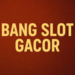 bang slot gacor tempat nyari scatter tiada lawan bro